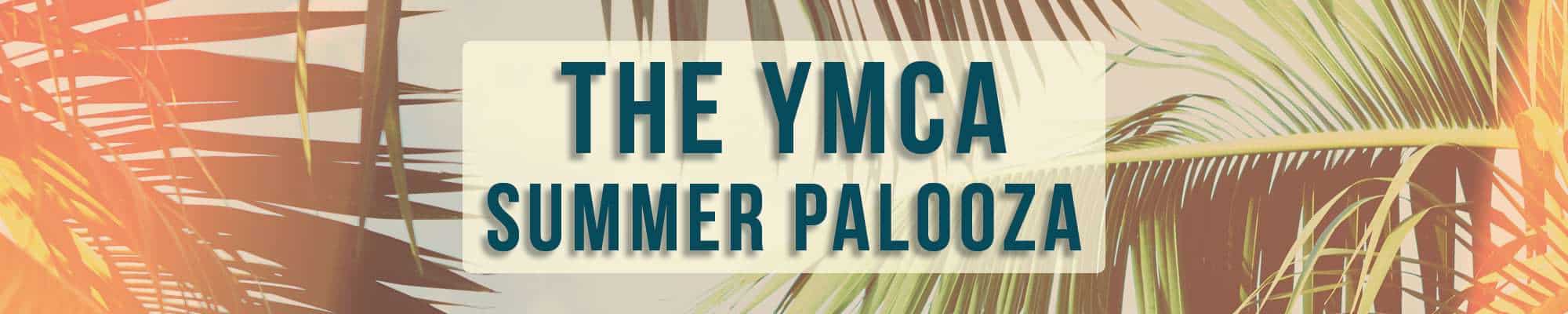 2018-YMCA-Summer-Palooza-Header